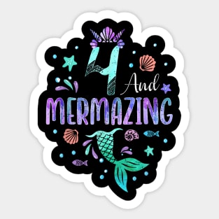 Its My Mermazing 4Th Birthday Mermaid Girl Theme 4 Yrs Old Sticker